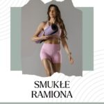 Smukłe Ramiona - Plan Treningowy